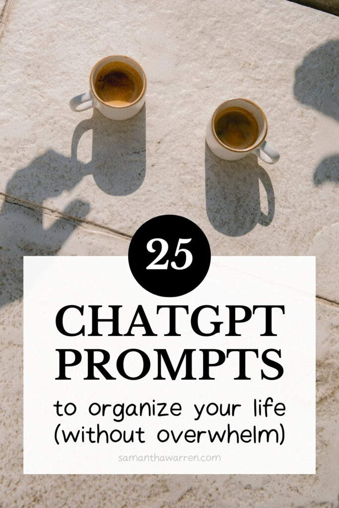 organize your life with chatgpt