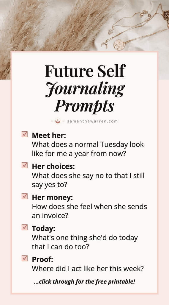 Future self journaling prompts. Pin graphic with a pampas and jewelry flat-lay above a checklist of prompts like what does she say no to that I still say yes to.